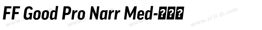 FF Good Pro Narr Med字体转换